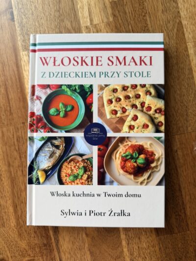 2FB2628D-C76F-4E4E-AACC-543A1A63AE8B_1_105_c OUTLET Książka "Włoskie smaki z dzieckiem przy stole"